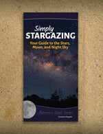 Simply Stargazing: Your Guide to the Stars, Moon, and Night Sky